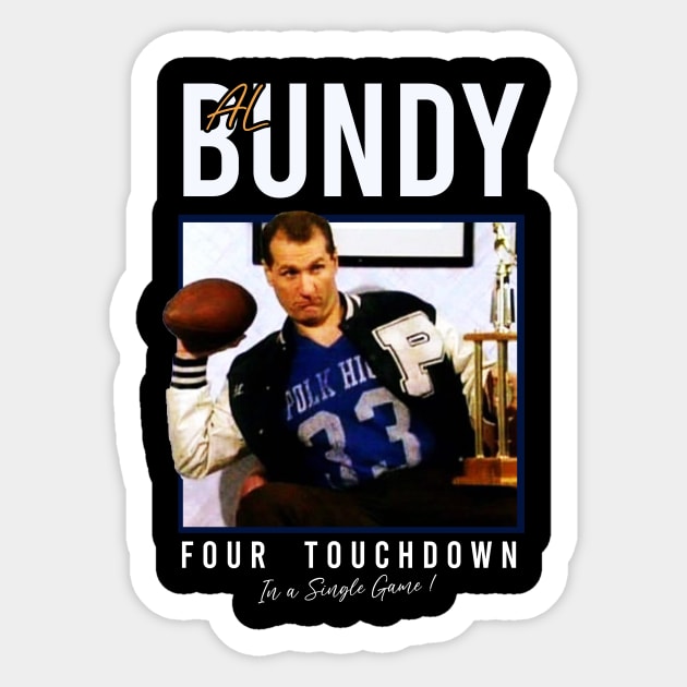 Al Bundy Four Touchdown Sticker by Suisui Artworks